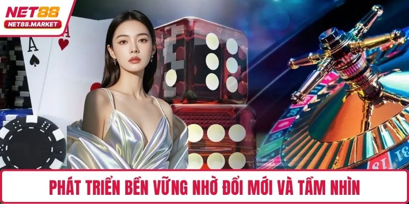 Phát triển bền vững nhờ đổi mới và tầm nhìn